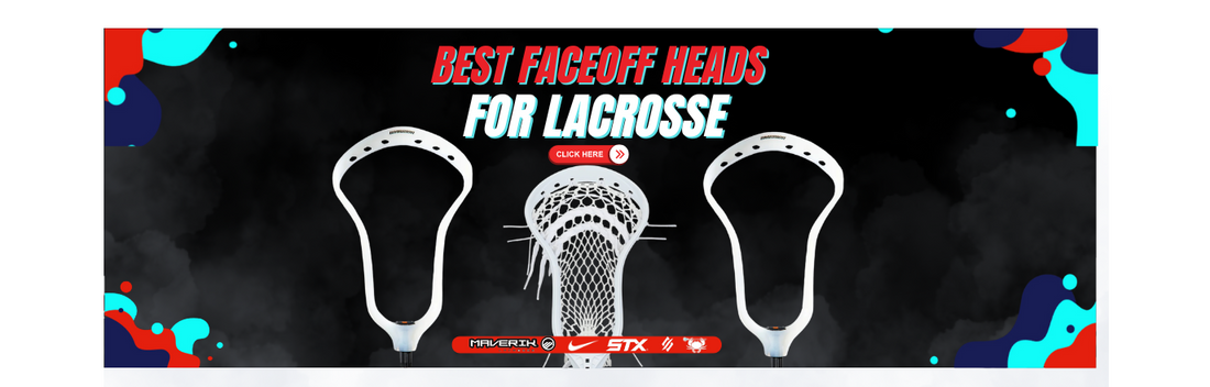Best Faceoff Heads for Lacrosse