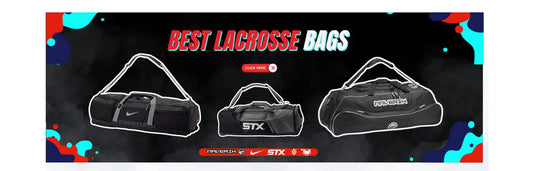Best Lacrosse Bags