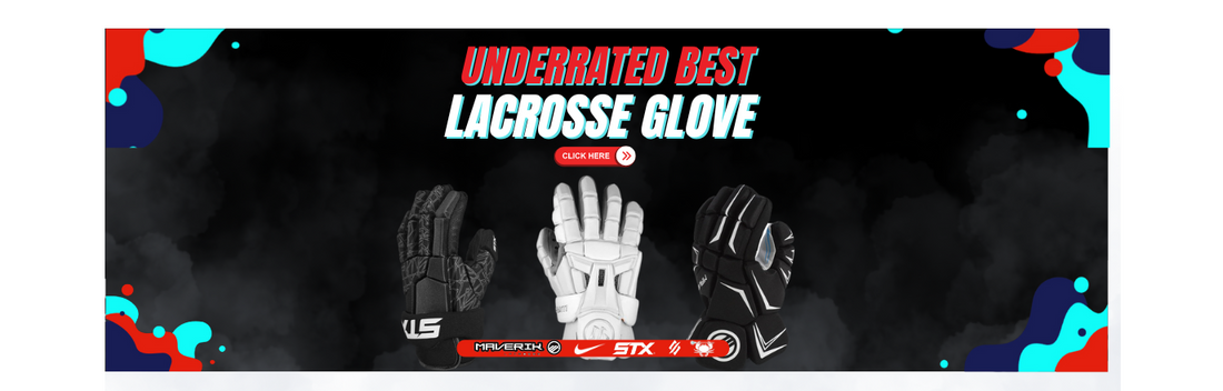 Underrated Best Lacrosse Gloves