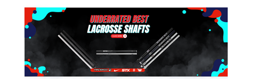 Underrated Best Lacrosse Shafts